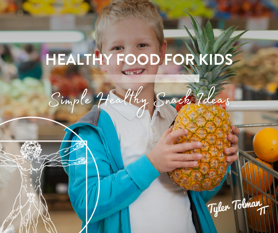Healthy Food For Kids To Enjoy - Simple Easy Snack Ideas