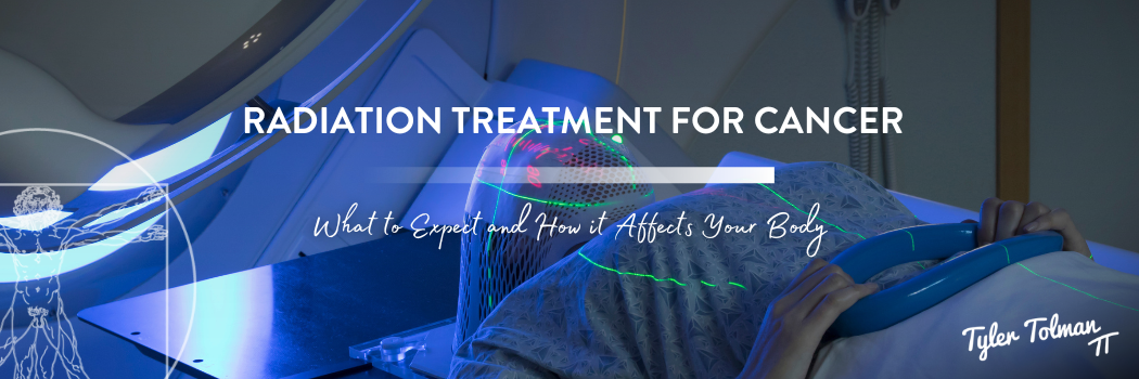 Radiation for Cancer Treatment