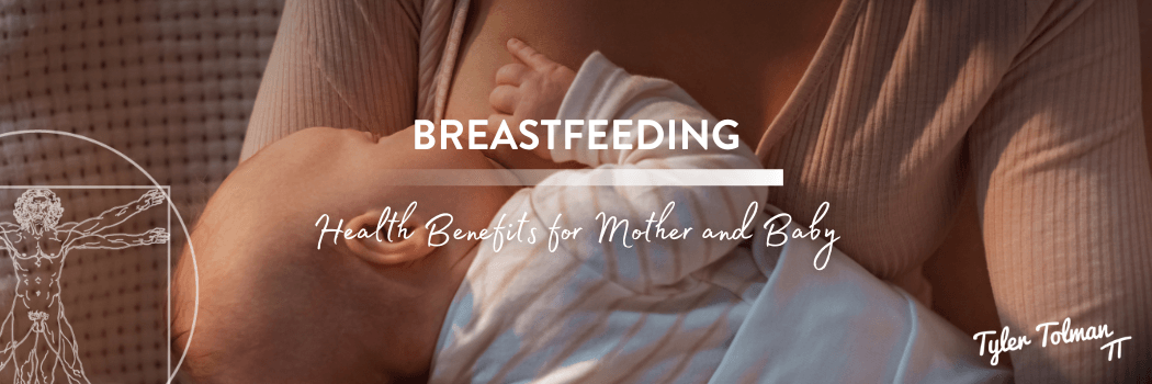 Breastfeeding | Health Benefits for Mother and Baby